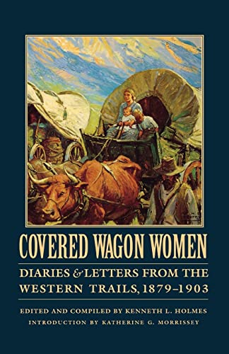 Stock image for Covered Wagon Women, Volume 11: Diaries and Letters from the Western Trails, 1879-1903 for sale by ThriftBooks-Atlanta