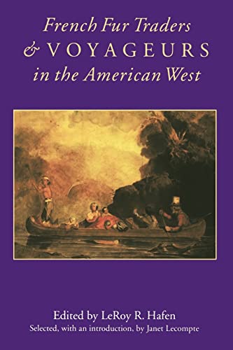 Beispielbild fr French Fur Traders and Voyageurs in the American West zum Verkauf von Patrico Books