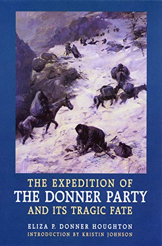 Beispielbild fr The Expedition of the Donner Party and Its Tragic Fate zum Verkauf von SecondSale