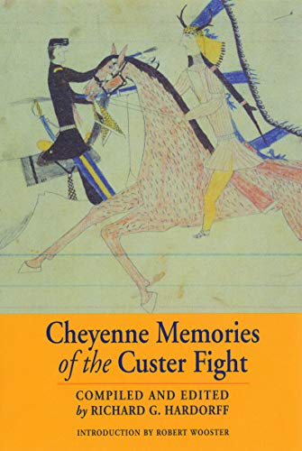 Imagen de archivo de Cheyenne Memories of the Custer Fight: A Source Book a la venta por Lakeside Books