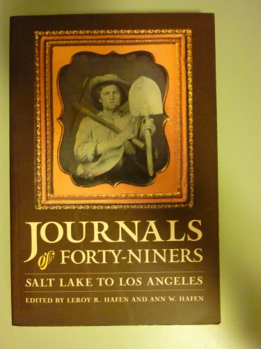 Stock image for Journals of Forty-Niners: Salt Lake to Los Angeles for sale by Eagle Valley Books