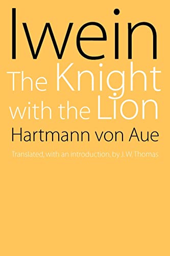 9780803273313: Iwein: The Knight with the Lion