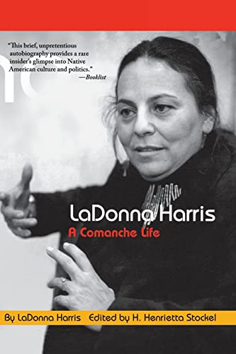 Stock image for LaDonna Harris: A Comanche Life (American Indian Lives) for sale by SecondSale