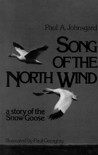 9780803275522: Song of the North Wind: A Story of the Snow Goose