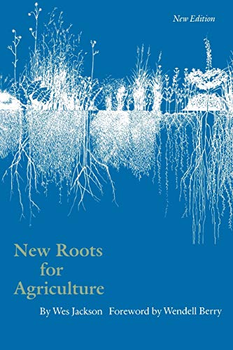 Beispielbild fr New Roots for Agriculture zum Verkauf von Better World Books