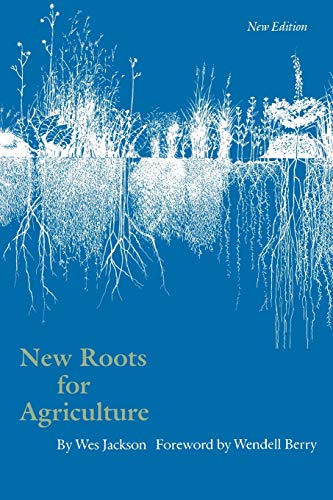 Stock image for New Roots for Agriculture (Farming and Ranching) for sale by HPB-Ruby