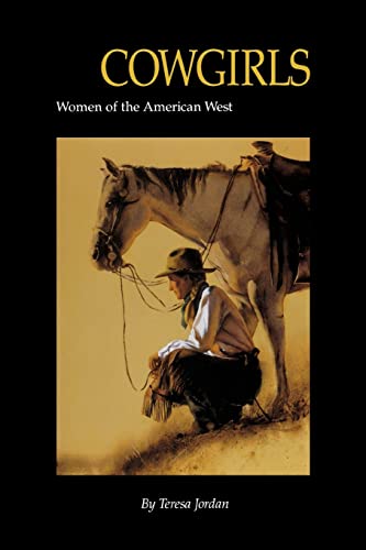 Stock image for Cowgirls: Women of the American West for sale by Murphy-Brookfield Books