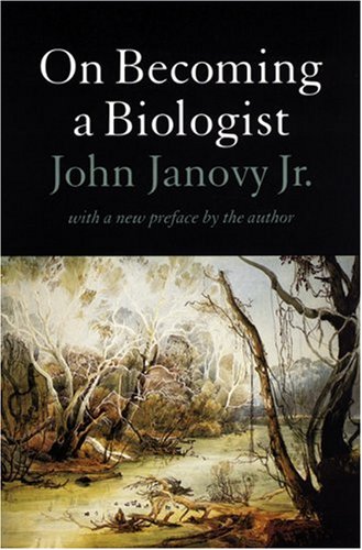 Beispielbild fr On Becoming a Biologist zum Verkauf von Better World Books