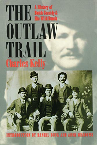 Stock image for The Outlaw Trail: A History of Butch Cassidy and His Wild Bunch for sale by Magers and Quinn Booksellers