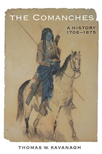 Imagen de archivo de The Comanches: A History, 1706-1875 (Studies in the Anthropology of North American Indians) a la venta por Half Price Books Inc.