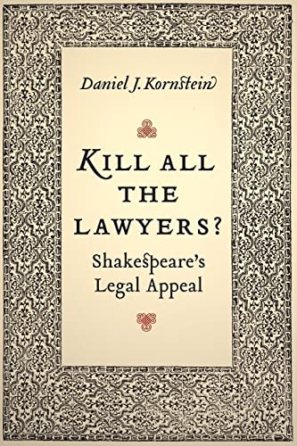 9780803278219: Kill All the Lawyers?: Shakespeare's Legal Appeal