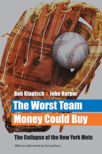 Beispielbild fr The Worst Team Money Could Buy zum Verkauf von ZBK Books