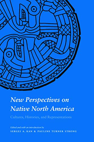 Imagen de archivo de New Perspectives on Native North America: Cultures, Histories, and Representations a la venta por Dream Books Co.