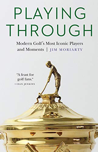 Beispielbild fr Playing Through: Modern Golf's Most Iconic Players and Moments zum Verkauf von ThriftBooks-Dallas