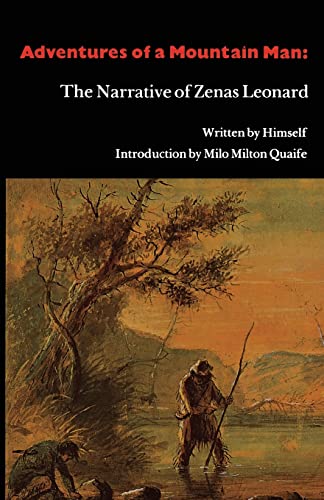 Stock image for Adventures of a Mountain Man: The Narrative of Zenas Leonard. for sale by Books  Revisited