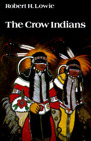 Stock image for The Crow Indians (Sources of American Indian Oral Literature) for sale by BASEMENT BOOKS