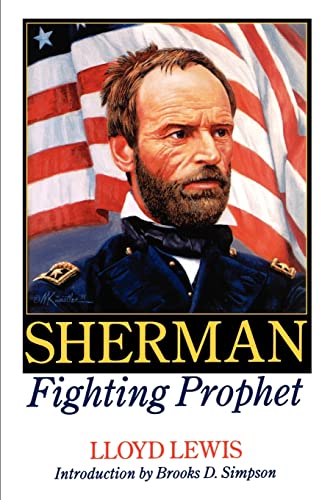 Beispielbild fr Sherman, Fighting Prophet zum Verkauf von WorldofBooks