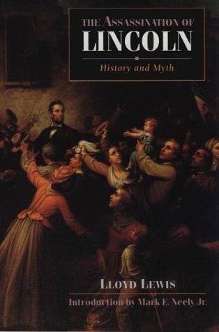 Imagen de archivo de The Assassination of Lincoln: History and Myth (Bison Book) a la venta por More Than Words