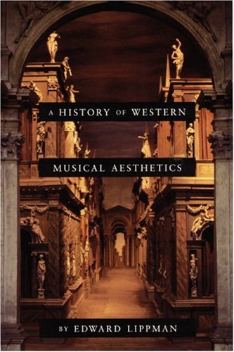 9780803279513: History of Western Musical Aesthetics, A