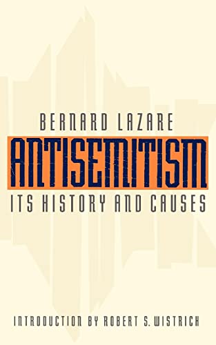Beispielbild fr Antisemitism: Its History and Causes zum Verkauf von Books From California