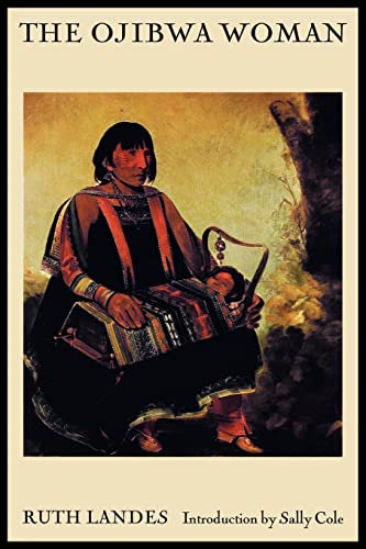 Stock image for The Ojibwa Woman for sale by Better World Books