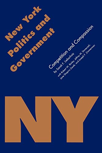 9780803279711: New York Politics and Government: Competition and Compassion