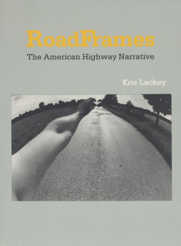 Stock image for Roadframes: The American Highway Narrative for sale by ThriftBooks-Atlanta