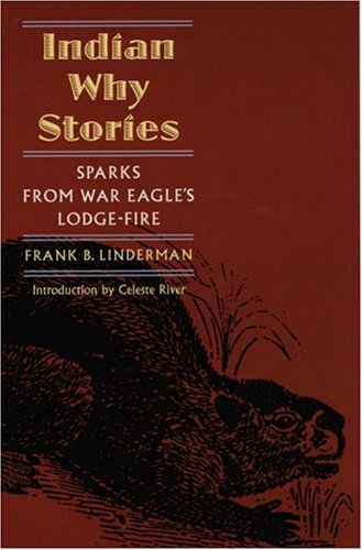 Beispielbild fr Indian Why Stories : Sparks from War Eagle's Lodge Fire zum Verkauf von Better World Books