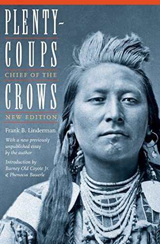 Stock image for Plenty-coups: Chief of the Crows (Bison Book): Chief of the Crows (Second Edition) for sale by Chiron Media