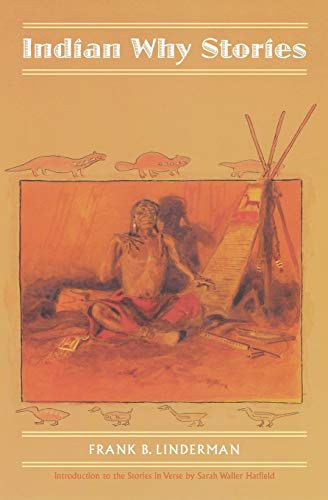 Stock image for Indian Why Stories: Sparks from War Eagle's Lodge-Fire for sale by ThriftBooks-Atlanta