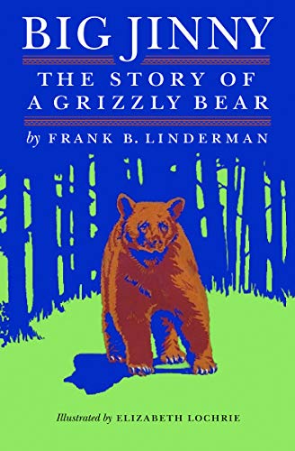 Imagen de archivo de Big Jinny   The Story of a Grizzly Bear a la venta por Revaluation Books