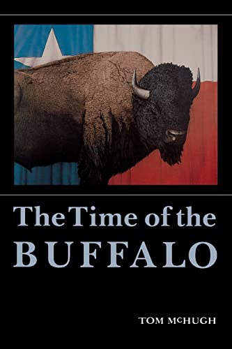 Imagen de archivo de The Time of the Buffalo a la venta por Wonder Book