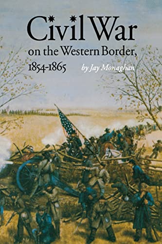 9780803281264: Civil War on the Western Border, 1854-1865