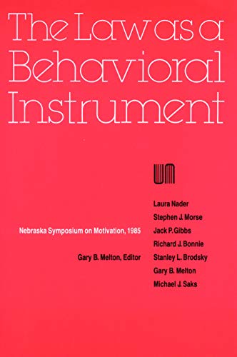 Imagen de archivo de Nebraska Symposium on Motivation, 1985, Volume 33: The Law as a Behavioral Instrument a la venta por Bookmans