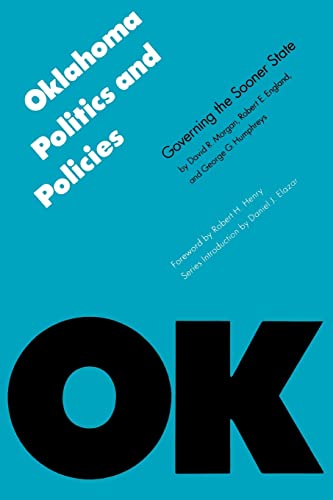 Stock image for Oklahoma Politics and Policies : Governing the Sooner State (Politics and Governments of the American States Ser.) for sale by Vashon Island Books