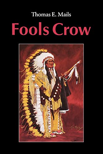 9780803281745: Fools Crow