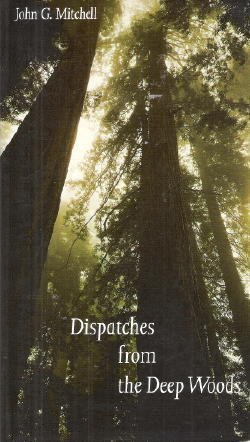 9780803281868: Dispatches from Deep Woods