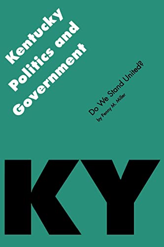 Stock image for Kentucky Poltics and Government : Do We Stand United? for sale by Sarah Zaluckyj