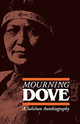Beispielbild fr Mourning Dove : A Salishan Autobiography zum Verkauf von Better World Books