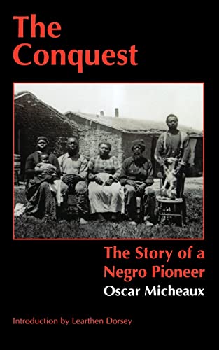 Beispielbild fr The Conquest: The Story of a Negro Pioneer zum Verkauf von Blackwell's