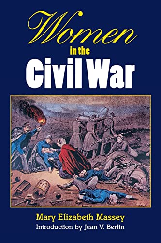 Imagen de archivo de Women in the Civil War a la venta por West Coast Bookseller