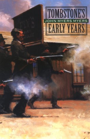 Beispielbild fr Tombstone's Early Years zum Verkauf von WorldofBooks