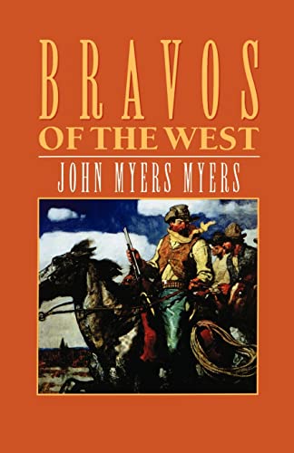 Stock image for Bravos of the West for sale by Chequamegon Books