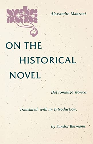 On the Historical Novel (9780803282261) by Manzoni, Alessandro