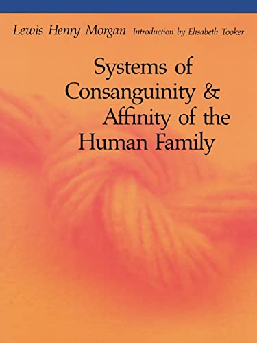 Beispielbild fr Systems of Consanguinity and Affinity of the Human zum Verkauf von N. Fagin Books