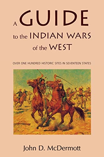 Stock image for A Guide to the Indian Wars of the West (Bison Book) for sale by HPB-Emerald