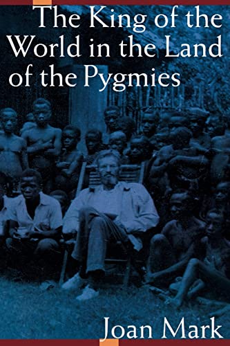 9780803282506: The King of the World in the Land of the Pygmies (Revised)