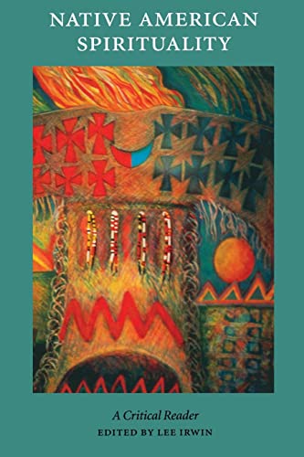 Stock image for Native American Spirituality: A Critical Reader for sale by Jenson Books Inc