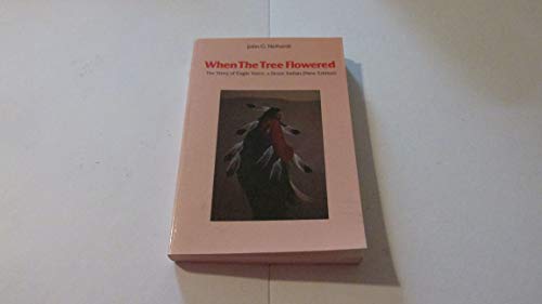 9780803283633: When the Tree Flowered: The Story of Eagle Voice, a Sioux Indian