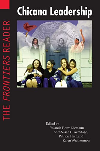 9780803283824: Chicana Leadership: The Frontiers Reader